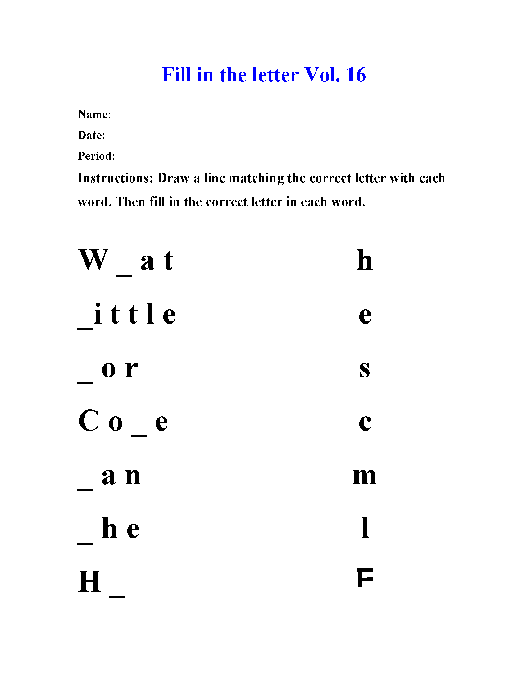Fill in the letter Vol 16
