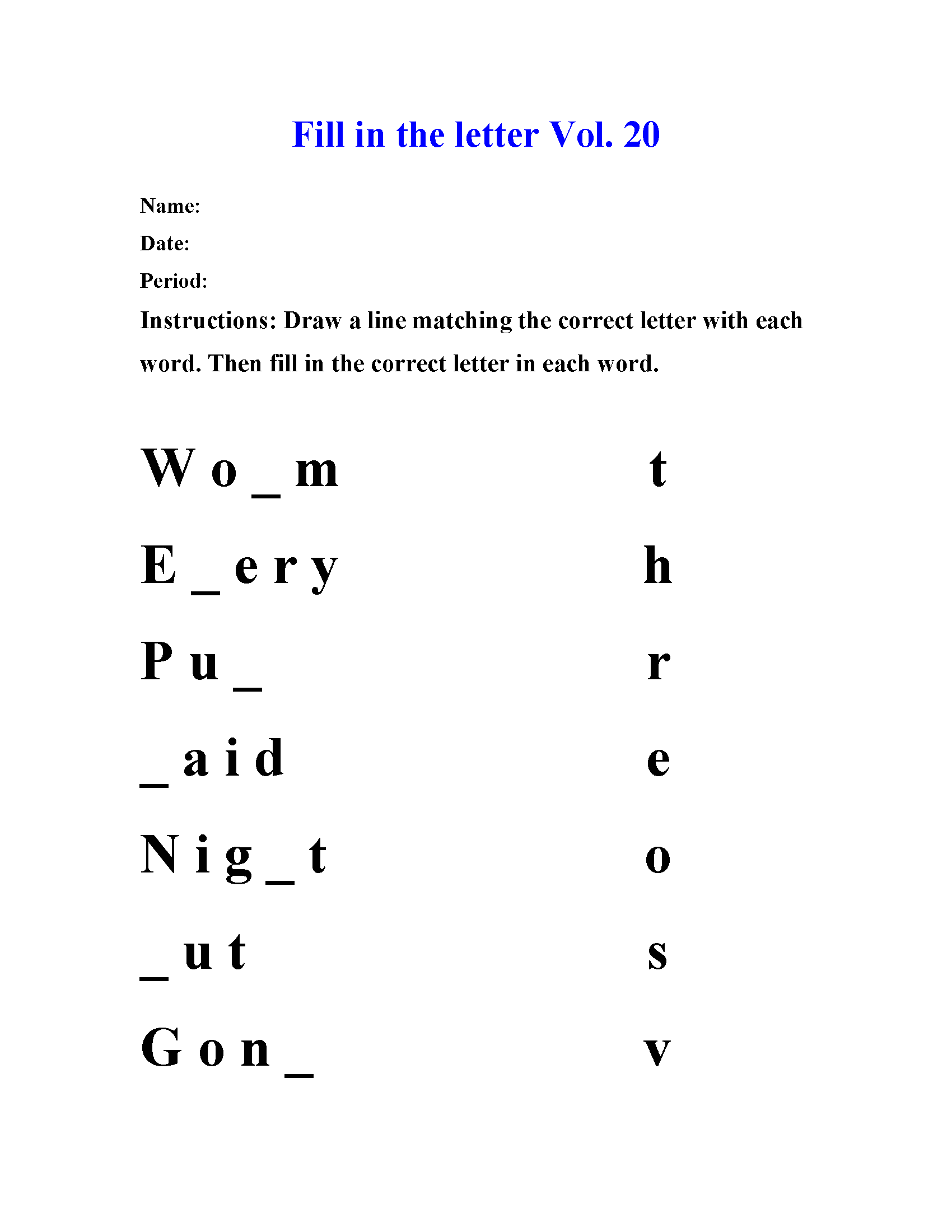 Fill in the letter Vol 20