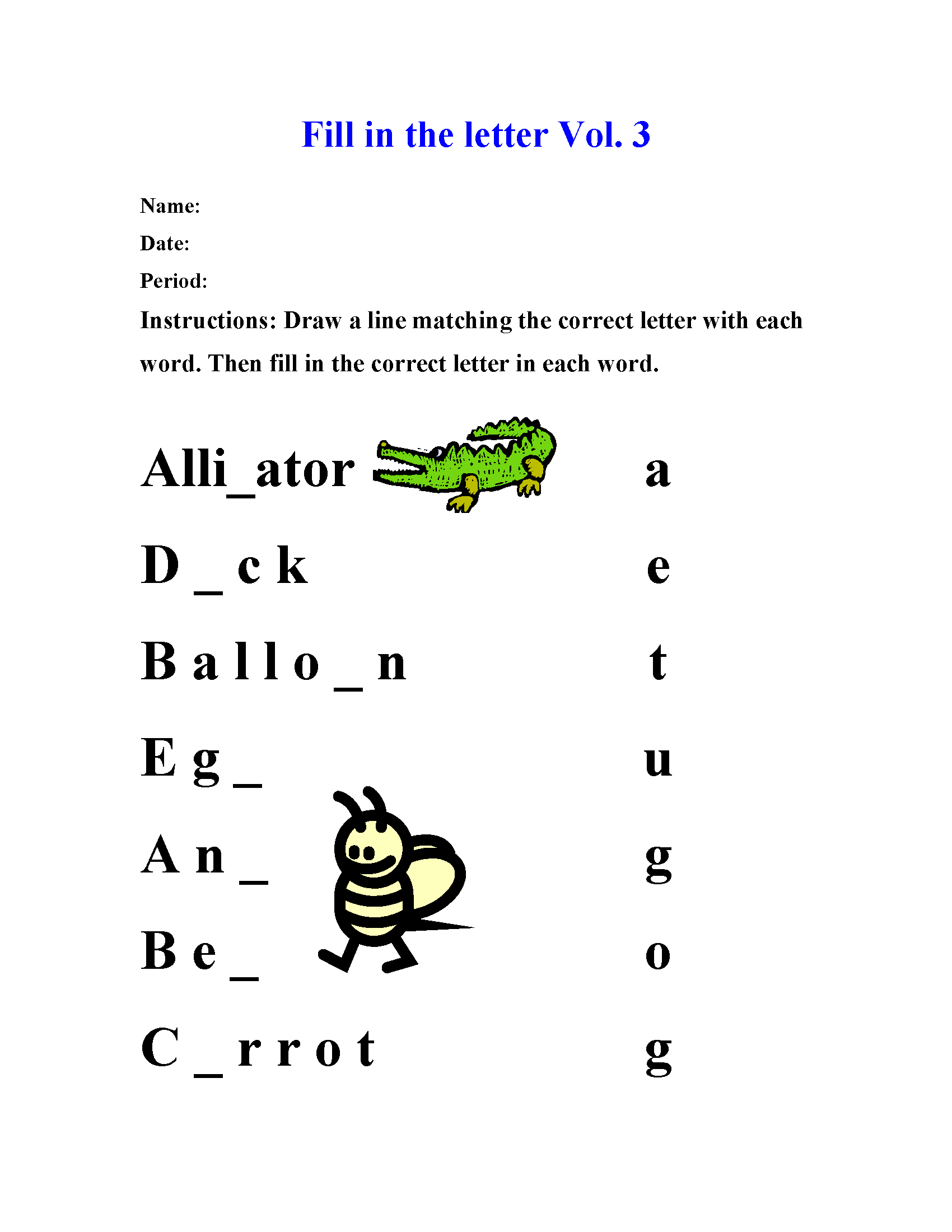 Fill in the letter Vol 3