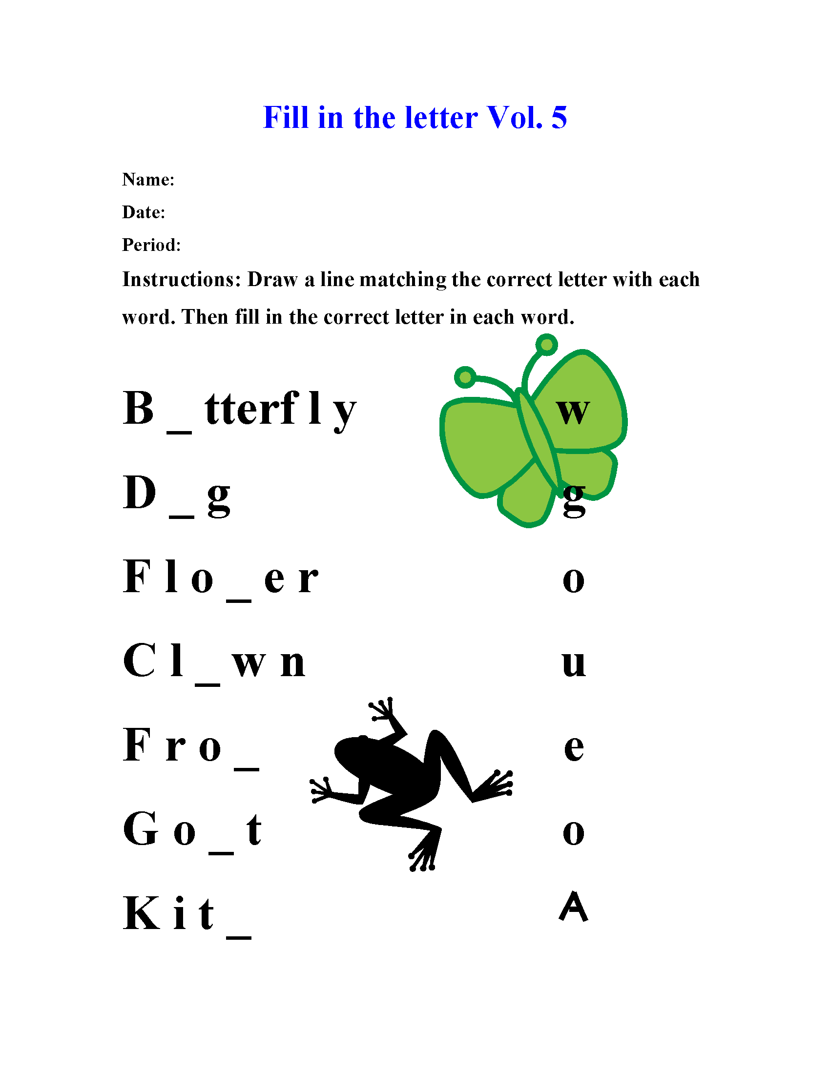 Fill in the letter Vol 5