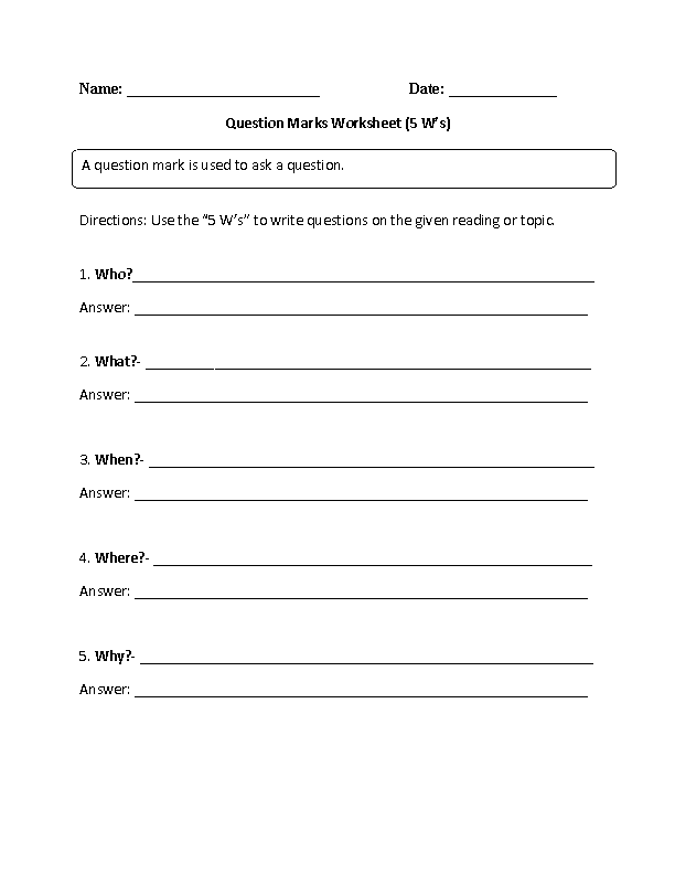 Question Marks Worksheet 5 W